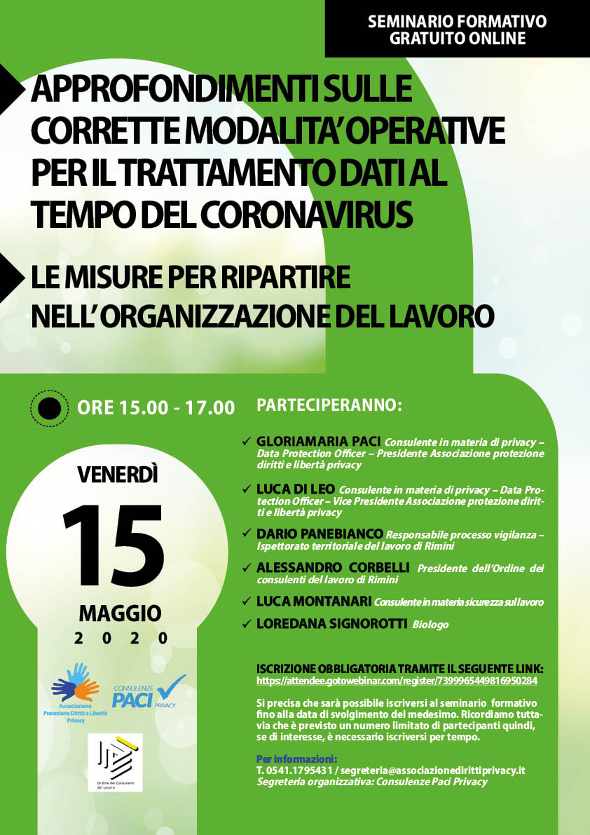 APPROFONDIMENTI SULLE CORRETTE MODALITA’ OPERATIVE PER IL TRATTAMENTO DATI AL TEMPO DEL CORONAVIRUS LE MISURE PER RIPARTIRE NELL’ ORGANIZZAZIONE DEL LAVORO